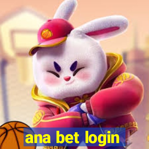 ana bet login